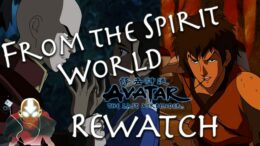 Waterbending Scroll, Jet, & Great Divide – FTSW Avatar: The Last Airbender Rewatch