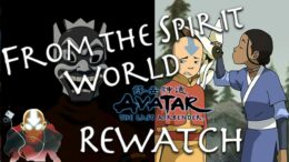 Storm, Blue Spirit, & Fortuneteller – FTSW Avatar: The Last Airbender Rewatch