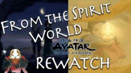 Library, Desert, & Serpent’s Pass – FTSW Avatar: The Last Airbender Rewatch